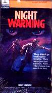 NIGHT WARNING (Thorn/EMI- US release cover)- just one of the different titles the film was given in the States.