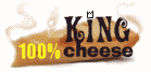 100% King Cheese!