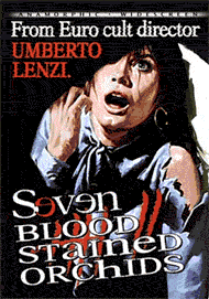 SEVEN BLOOD STAINED ORCHIDS: Shriek Show DVD release