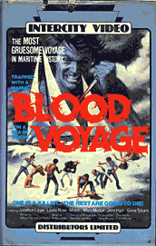 BLOOD VOYAGE - UK pre-cert  VHS