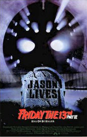 FRIDAY THE 13TH PART VI: JASON LIVES - US theatrical artwork