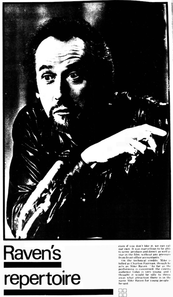Mike Raven was fashioning himself as the next Peter Cushing or Christopher Lee ...